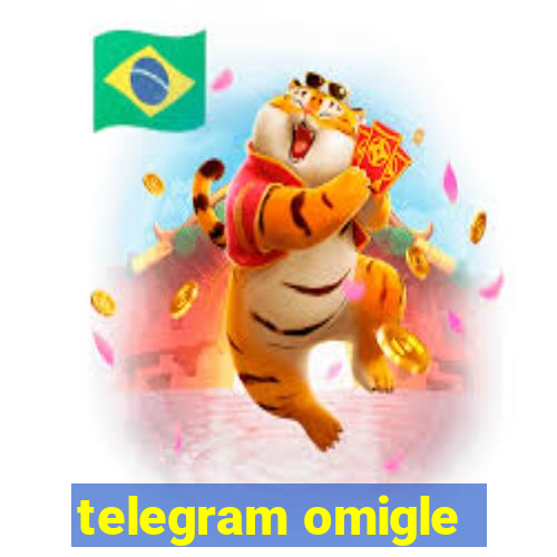 telegram omigle